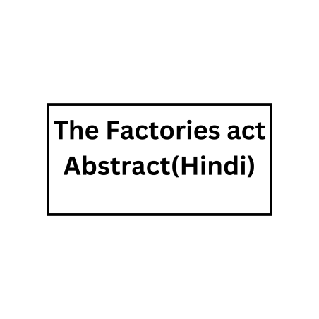 Factories Act Abstract(Hindi)