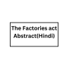 Factories Act Abstract(Hindi)