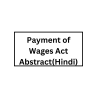 Payment of Wages Act  Abstract (Hindi)