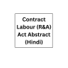 Contract  Labour (R&A) Act Abstract (Hindi)