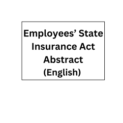 Employees’ State Insurance Act Abstract (English)