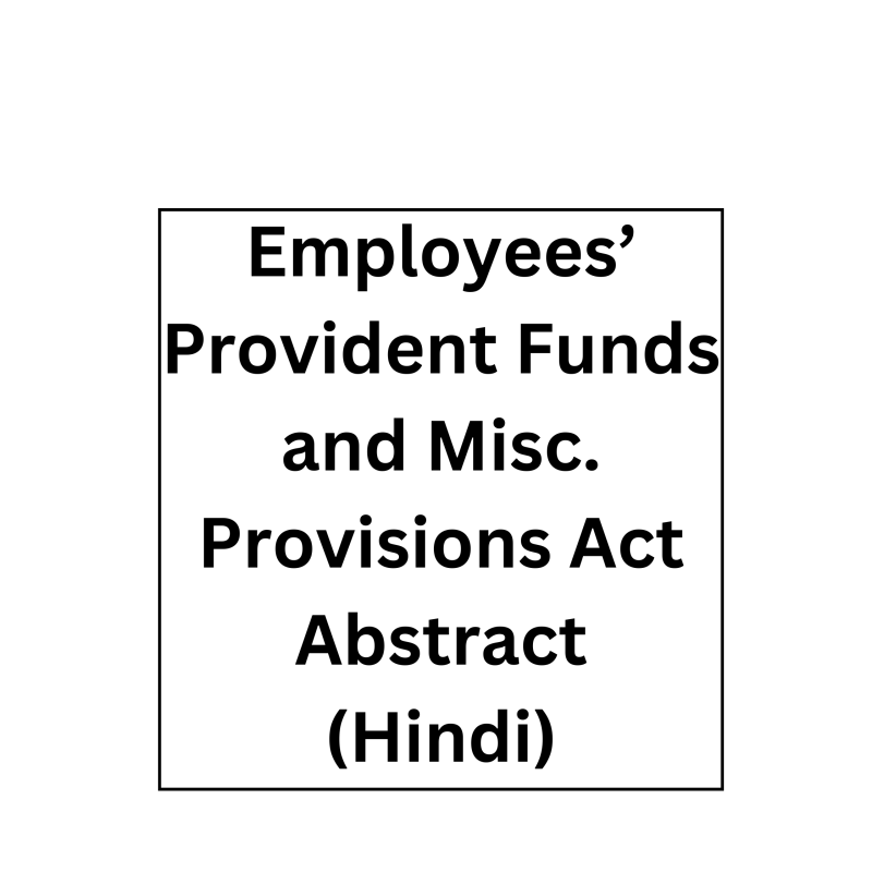 Employees’ Provident Funds and Misc. Provisions Act Abstract (Hindi)