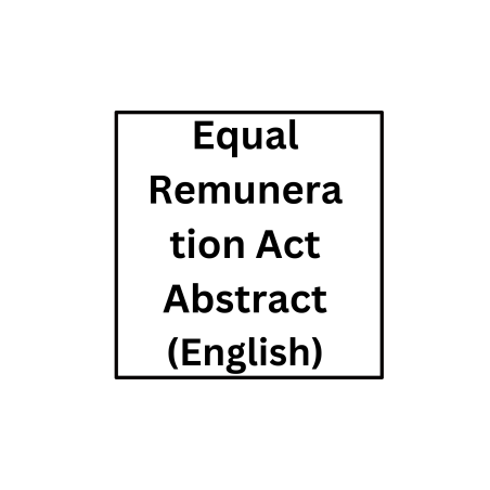 Equal Remuneration Act Abstract(English)